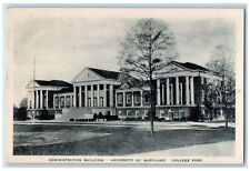 c1940's Administration Building College Park University of Maryland MD Postcard picture