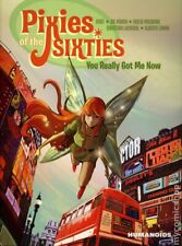 Pixies of the Sixties: You Really Got Me Now TPB #1-1ST NM 2023 Stock Image picture