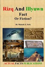 Big Sale   Rizq And Illyuwn Fact Or Fiction? Dr. Malachi Z York picture