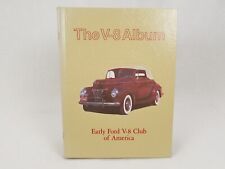The V-8 Album Early Ford V-8 Club of America Vintage 1985 Hardcover Auto Book picture