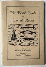 Textile Tools of Colonial Homes / Scarce, Illus., 1969/71 / Marion Channing picture