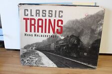 Classic Trains By Hans Halberstadt-Hard Cover Book ,Good, (550) picture