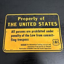 Vintage US Forest Service Property Of The United States Metal Retired Sign Rare picture
