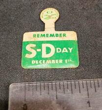 Vintage Remember S-D Day December 1st Lapel Pin Safe Driving 1954? picture
