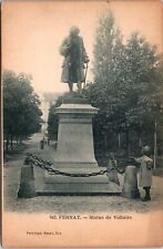 VINTAGE POSTCARD STATUE MONUMENT FRENCH WRITER VOLTAIRE AT FERNAY FRANCE c. 1900 picture