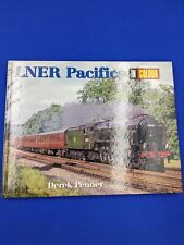 LNER Pacifics In Colour Derek Penney Hardback 1997 picture
