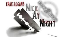 NICK AT NIGHT BY CRAIG LOGAN'S COMBINES BANK NIGHT & RUSSIAN ROULETTE FREE S/H picture