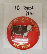 LARGE BOLD PIN FROM THE 1948 BEEF SHOW: picture