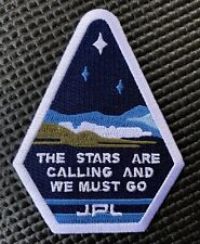 RARE - JPL NASA Space Patch “The Stars Are Calling And We Must Go” - 4” picture