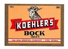 Koehler Bock Beer Bottle Label Erie Brewing Penna picture