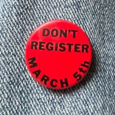 Don't Register For The Draft March 5th Vietnam Era Cause Pinback 1  1/4