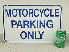 1970s-80s MOTORCYCLE PARKING ONLY SIGN  picture