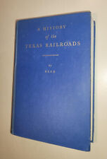 HISTORY OF TEXAS RAILROADS by S G REED   1941    Signed Copy  TX picture