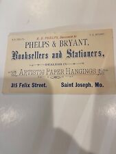 Antique Phelps & Bryant Booksellers & Stationers Card  Saint Joseph MO picture