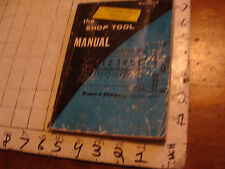 Vintage The Shop Manual brown & sharpe number I; 160pgs, HEAVILY STAINED  picture