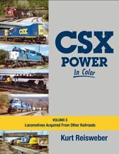 CSX Power in Color, Vol. 5: Locomotives Acquired from Other Railroads, BRAND NEW picture