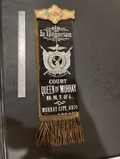 Antique 1889 Foresters of America Memoriam Ribbon Pin Queen Of Murray Court Ohio picture