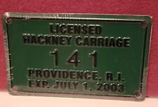Providence R.I. Hackney Carriage Licence 141 ~2003 ~ Never Used, In Plastic. picture