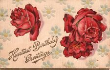 Vintage Postcard 1911 Heartiest Birthday Greetings Card Red Roses Flowers Blooms picture