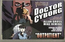 Doctor Cyborg : Outpatient / Image Allan Gross Michael Oeming GN/TPB picture