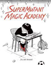 SuperMutant Magic Academy Paperback Jillian Tamaki picture