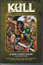 The Chronicles of Kull Volume 1 A King Comes Riding and Other Stories softcover picture