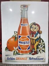 WHISLE soda store display Sign Hanger Thirsty Just Whistle litho Original 1951 picture