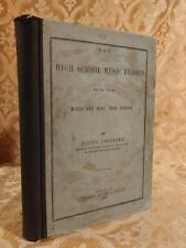 1884 High School Music Reader for Use of Mixed & Boys High Schools Antique Book picture