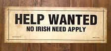 5x14 Approx Help Wanted No Irish Need Apply CARDSTOCK REPRINT Sept 1915 picture