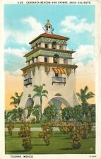 Carranza Beacon Chimes 1920s TIJUANA MEXICO Teich postcard 4661 picture