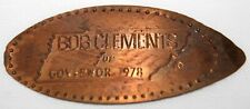 Vintage BOB CLEMENTS FOR GOVERNOR Tennessee 1978 Elongated Pressed Penny TN RARE picture