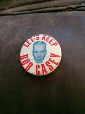 Bob Casey Political Button picture