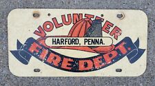 Vintage Harford PA Volunteer Fire Dept License Plate Booster Pennsylvania Sign picture