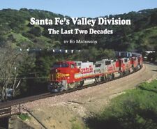 SANTA FE's VALLEY DIVISION -- The Last Two Decades -- (BRAND NEW BOOK) picture