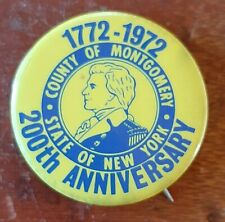 State Of New York 200th Anniversary Button Pin 1772-1972 County of Montgomery  picture