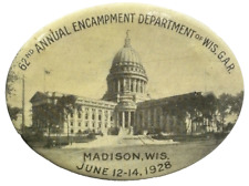 GAR Madison Wisconsin Grand Army Of The Republic 1928 Encampment Pinback Badge picture