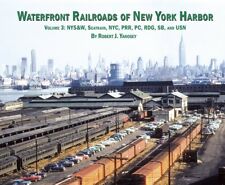 WATERFRONT Railroads of NEW YORK HARBOR, Vol. 3, NYS&W, Seatrain, NYC, PRR, PC,  picture
