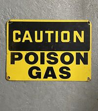 Vintage Caution Poison Gas Industrial Metal 14” x 10” Sign Caution Subject Sign picture
