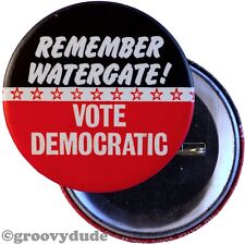 1976 Remember Watergate Vote Democratic Political Campaign Pin Pinback Button picture
