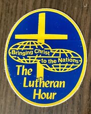 Vintage The Lutheran Hour Sticker, 3 1/4 x 2 1/4” Bringing Christ to the Nations picture