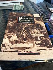 Monterey Peninsula: The Golden Age, Kim Coventry, 2002, Arcadia - NEW picture