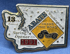 1991 ABATE OF WASHINGTON 13 th ANNUAL SPRING OPENER SHARE THE ROAD PIN picture