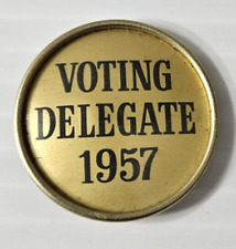 VTG 1957 Voting Delegate  Political Campaign Button Badge picture