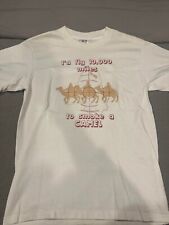 I’d Fly 10000 Miles To Smoke A Camel  Military T Shirt L Vintage SINGLE STITCH picture
