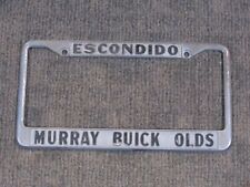 Vintage Escondido CA Murray Buick Olds Metal License Plate Frame Rare Tag Trunk picture