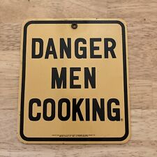 Vintage Ande Rooney Porcelain Metal Enamel Sign Danger Men Cooking picture