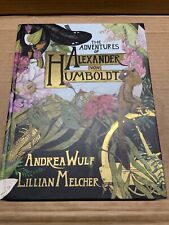 The Adventures of Alexander Von Humboldt by Andrea Wulf picture