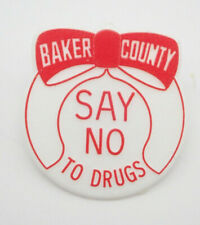 Baker County Say No To Drugs Vintage Lapel Pin picture