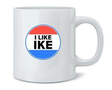 I Like Ike Dwight Eisenhower Vintage Political Campaign Coffee Mug Tea Cup picture