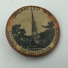  Organized 1874 Second Presbyterian Church 1-3/4